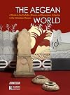 The Aegean World: A Companion Guide to the Cycladic, Minoan, and Mycenaean Collections of the Ashmolean Museum, University of Oxford