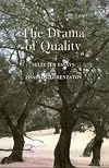 The drama of quality : selected essays