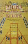 China and Europe: Images and Influences in Sixteenth to Eighteenth Centuries (Institute of Chinese Studies Monograph Series)
