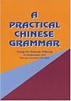 A Practical Chinese Grammar (Mandarin)