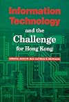 Information technology and the challenge for Hong Kong