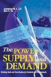 The Power of Supply and Demand: Thinking Tools and Case Studies for Students and Professionals