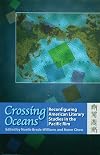 Crossing oceans reconfiguring American literary studies in the Pacific Rim