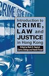 Introduction to crime, law and justice in Hong Kong
