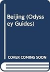 Beijing (Odyssey Guides)