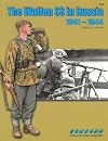 The Waffen SS in Russia 1941-1944