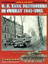 U.S. Tank Destroyers in Combat 1941-1945