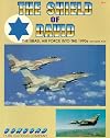 The Shield of David: The Israel Air Force into the 1990s