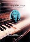 J. S. Bach's Well-Tempered Clavier: In-Depth Analysis and Interpretation, volume I