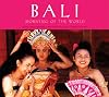 Bali: Morning of the World
