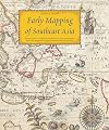 Early Mapping of Southeast Asia