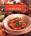 Seafood (Le Cordon Bleu Home Collection)