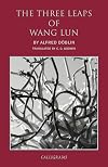 The Three Leaps of Wang Lun