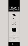 Tyrants Writing Poetry