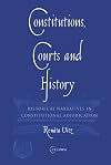 Constitutions, courts and history historical narratives in constitutional adjudication