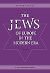 The Jews of Europe in the modern era : a socio-historical outline