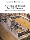 A House of Prayer for All Nations: The Holy Temple of Jerusalem