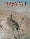 Masada I: The Yigael Yadin Excavations 1963-1965 Final Reports: The Aramaic and Hebrew Ostraca and Jar Inscriptions