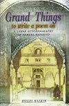 Grand Things to Write a Poem on: A Verse Autobiography of Shmuel Hanagid