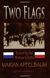 Two Flags: Return to the Warsaw Ghetto