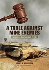 Table Against Mine Enemies: Israel on the Lawfare Front