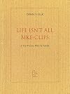 Life Isn't All Bike-clips
