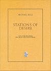 Stations Of Desire: Love Elegies From Ibn 'Arabi And New Poems (Ibis Editions)