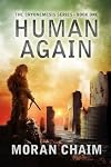 Human Again: A Dystopian Sci-Fi Novel (Cryonemesis Book 1)