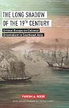 THE LONG SHADOW OF THE 19TH CENTURY: Critical Essays on Colonial Orientalism in Southeast Asia