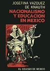 Nacionalismo Y Educacion En Mexico