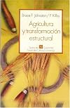 Agricultura y transformación estructural : políticas económicas para los países en desarrollo tardío