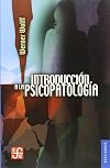 Introduccion a la psicopatologia (Spanish Edition)