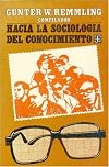 Hacia la sociología del conocimiento : origen y desarrollo de un estilo del pensamiento sociológico