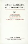 Obras completas, XII : Grata compania, Pasado inmediato, Letras de la Nueva Espana (Letras Mexicanas) (Spanish Edition)