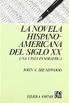 La novela hispanoamericana del siglo XX : una vista panorámica (Historia) (Spanish Edition)
