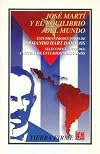 José Martí y el equilibrio del mundo (Tierra Firme) (Spanish Edition)