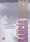 Obras reunidas II. Novelas cortas I (Juan Garcia Ponce Collected Works) (Spanish Edition)