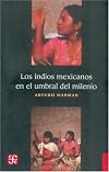 Los Indios mexicanos en el umbral del milenio