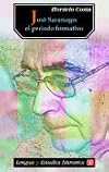 José Saramago: el periodo formativo (Educacion y Pedagogia) (Spanish Edition)