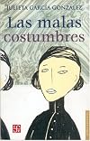 Las malas costumbres (Antropologa) (Spanish Edition)