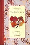 Y se hizo la abeja (Clasicos) (Spanish Edition)