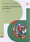 La vida constitucional de México. Vol. II. Textos preconstitucionales, tomos III y IV