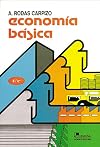 Economia basica/ Basic Economics (Spanish Edition)