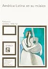 América Latina en su música (Spanish Edition)