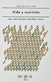 Vida y nutricion (Spanish Edition)