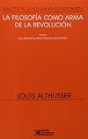 La filosofia como arma de la revolucion (Spanish Edition)