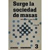 Surge la sociedad de masas