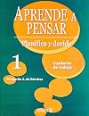 Planifica y decide / Plan and Decide (Aprende a Pensar / Learn to Think) (Spanish Edition)
