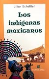 Indigenas Mexicanos/Indigenous Groups of Mexico (Spanish Edition)
