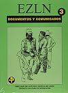 EZLN: Documentos y Comunicados, Tomo 3: 2 de octubre de 1995 / 24 de enero de 1997 (Problemas De Mexico)